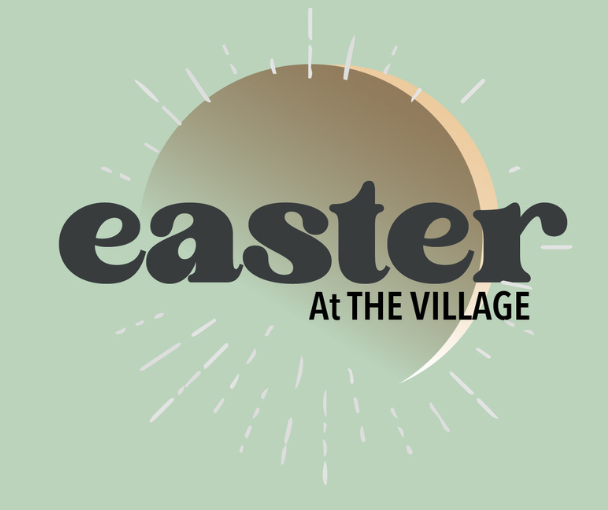 Easter He has Risen The Village Christian Church