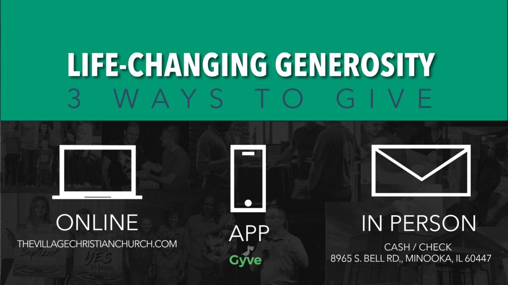ways to give at The Village Christian Church