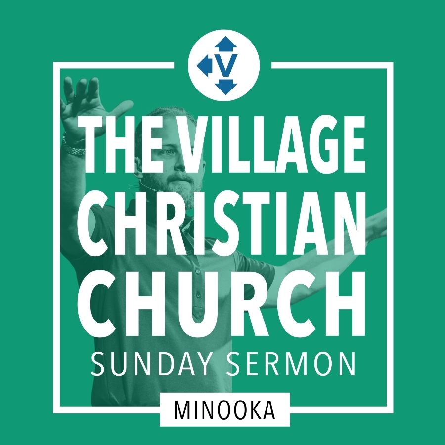 Minooka Sunday Sermon Podcast