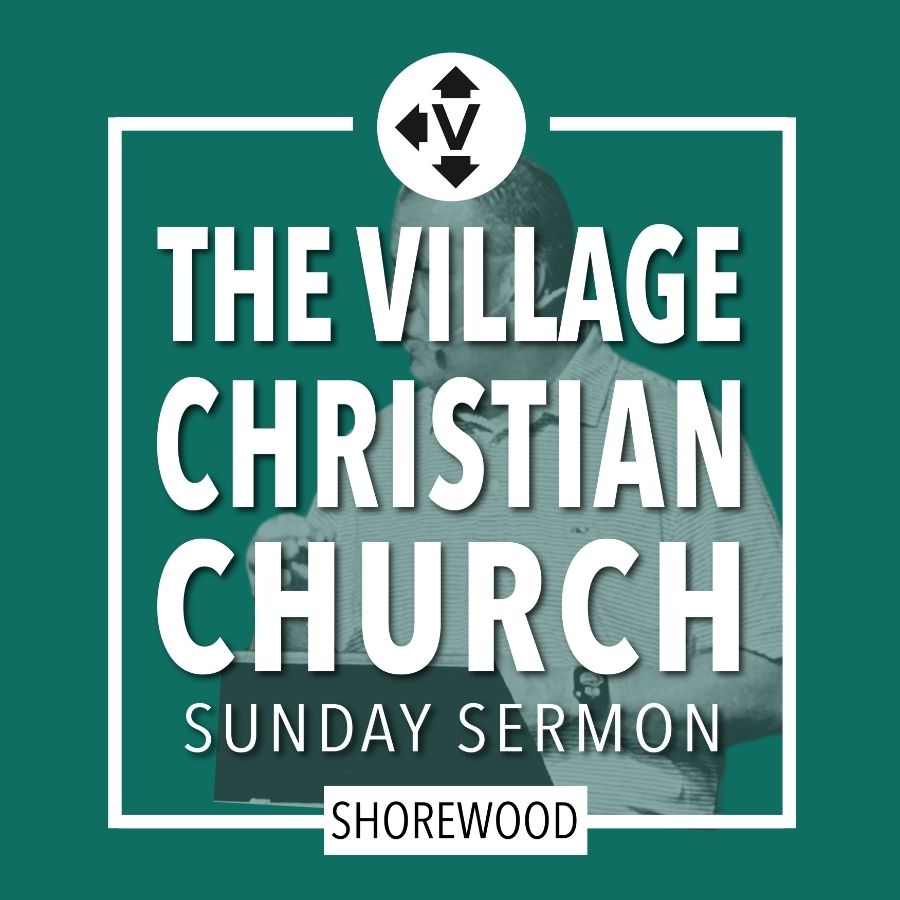 Shorewood Sunday Sermon Podcast
