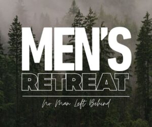 Men's Retreat No Man Left Behind The Village Christian Church