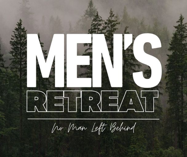 Men's Retreat No Man Left Behind The Village Christian Church